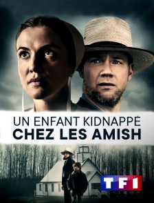 TF1 - Un enfant kidnappé chez les Amish