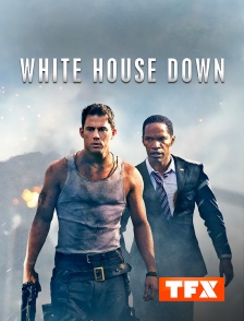 TFX - White House Down