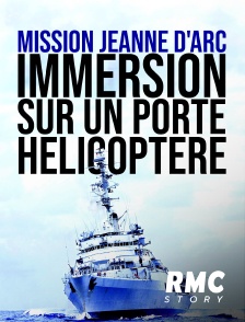 RMC Story - Mission Jeanne d'Arc : immersion sur un porte-hélicoptère