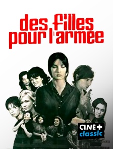 CINE+ Classic - Des filles pour l'armée