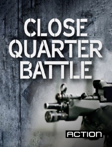 Action - Close Quarter Battle