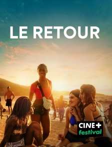 CINE+ Festival - Le Retour