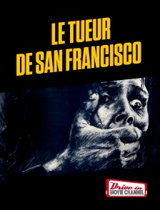 Drive-in Movie Channel - Le tueur de San Francisco