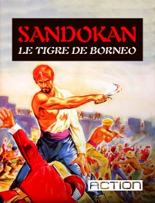 Action - Sandokan, le tigre de Bornéo