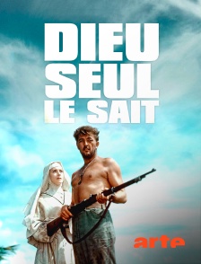 Arte - Dieu seul le sait