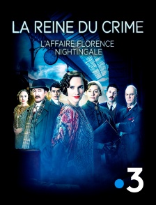 France 3 - La reine du crime présente : l'affaire Florence Nightingale