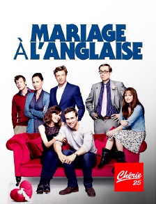 Chérie 25 - Mariage à l'anglaise