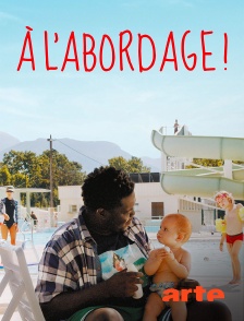 Arte - À l'abordage