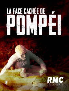 RMC Découverte - La face cachée de Pompéi