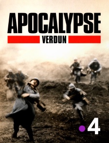 France 4 - Apocalypse Verdun