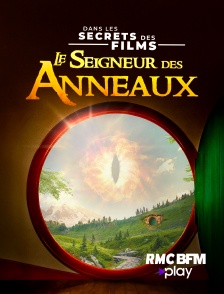 RMC BFM Play - Le Seigneur des anneaux, dans les secrets des films