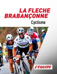 L'Equipe - Cyclisme  : La Flèche brabançonne