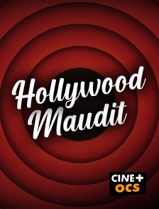 CINÉ Cinéma - Hollywood maudit saison 2 - Les am