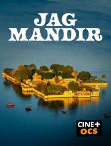 CINÉ Cinéma - Jag Mandir