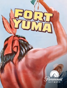 Paramount Network - Fort Yuma