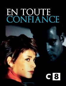 C8 - En toute confiance