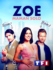 TF1 - Zoé, maman solo