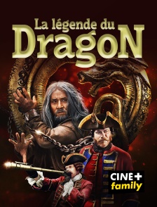 CINE+ Family - La légende du dragon