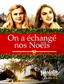 Molotov channels - On a échangé nos Noëls