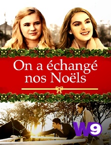 W9 - On a échangé nos Noëls