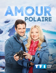 TF1 Séries Films - Un amour polaire