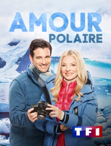 TF1 - Un amour polaire