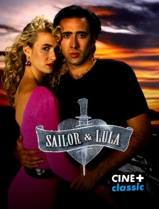 CINE+ Classic - Sailor et Lula