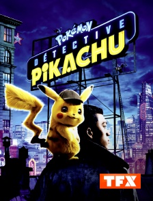 TFX - Pokémon Détective Pikachu