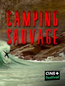 CINE+ Festival - Camping Sauvage