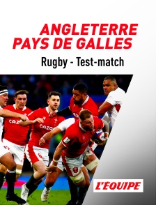 L'Equipe - Rugby - Test-match : Angleterre / Pays de Galles