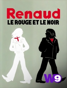 W9 - Renaud : le rouge et le noir