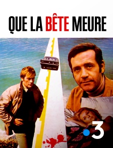 France 3 - Que la bête meure