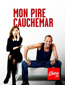 Chérie 25 - Mon pire cauchemar