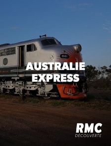 RMC Découverte - AUSTRALIE EXPRESS