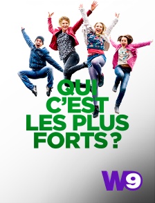 W9 - Qui c'est les plus forts ?