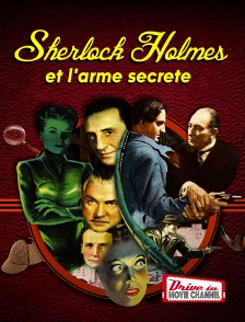 Drive-in Movie Channel - Sherlock Holmes et l'arme secrète