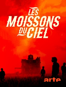 Arte - Les moissons du ciel