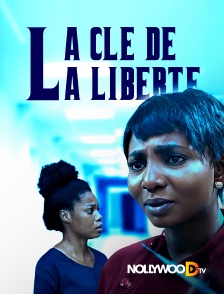 Nollywood TV - La clé de la liberté