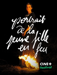 CINE+ Festival - Portrait de la jeune fille en feu