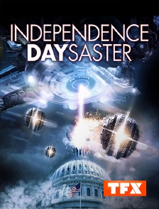 TFX - Independence Daysaster