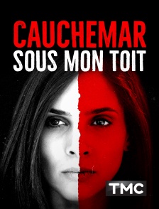 TMC - Cauchemar sous mon toit