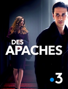 France 3 - Des Apaches