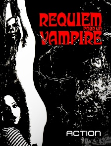 Action - Requiem pour un vampire