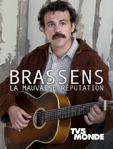 TV5MONDE - Brassens, la mauvaise réputation