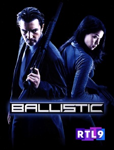 RTL 9 - Ballistic