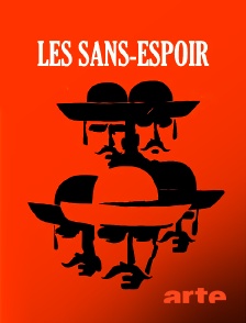 Arte - Les Sans-Espoir