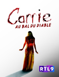 RTL 9 - Carrie au bal du diable