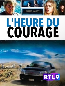 RTL 9 - L'heure du courage