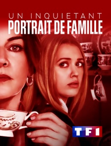 TF1 - Un inquiétant portrait de famille