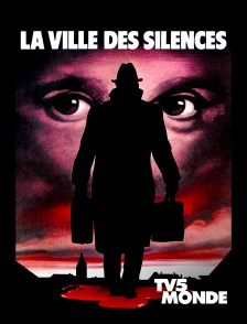 TV5MONDE - La ville des silences